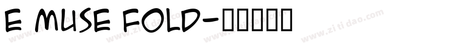 e muse fold字体转换